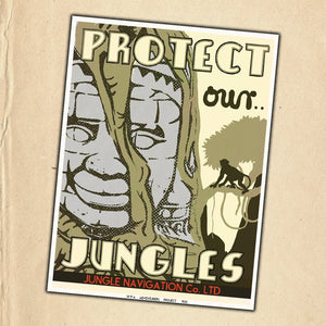"Protect Our Jungles" poster
