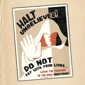 "Halt Unbeliever" Poster