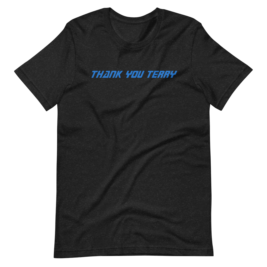 Thank You Terry Unisex t-shirt