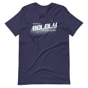 "Boldly" Unisex t-shirt